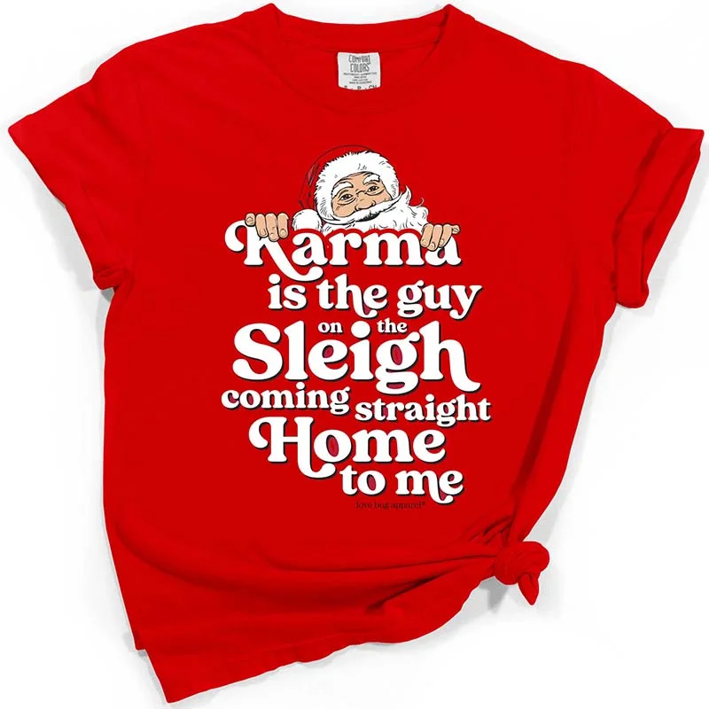 Karma Is The Guy On The Sleigh Short Sleeve T-Shirt V-Neck T-Shirt Long Sleeve Cotton