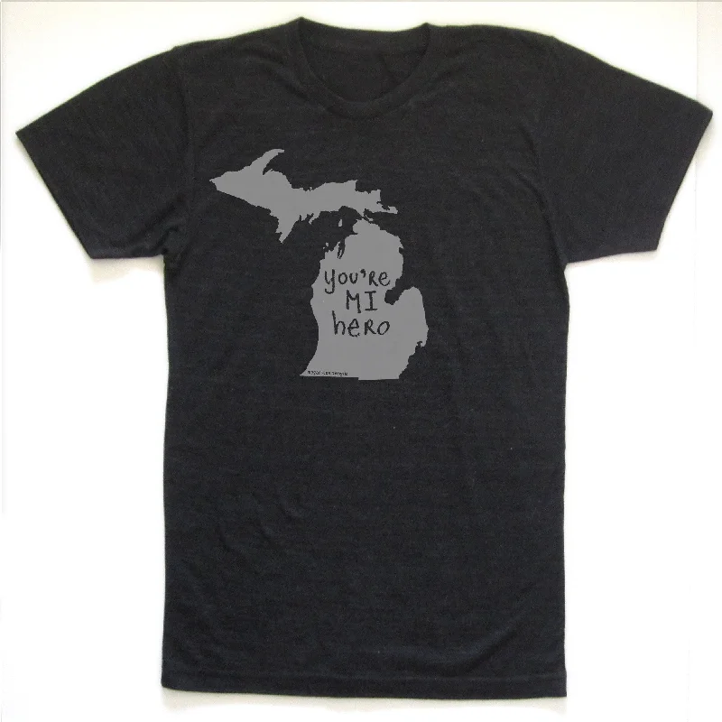 Ready to ship! SALE: Michigan : you're MI hero unisex tri-blend tee Nylon Fabric Polyester Fabric Spandex Fabric